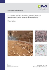 Vorderes Coverbild KI-basiertes Echtzeit-Tiermanagementsystem zur Herdenüberwachung in der Mastputenhaltung
