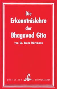 Vorderes Coverbild Die Erkenntnislehre der Bhagavad-Gita. Im Lichte der Geheimlehre betrachtet. Ein Beitrag zum Studium derselben