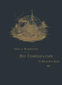 Vorderes Coverbild Das Eisbrechwesen im Deutschen Reich