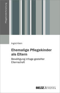 Vorderes Coverbild Ehemalige Pflegekinder als Eltern