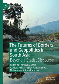 Vorderes Coverbild The Futures of Borders and Geopolitics in South Asia