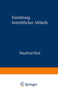 Vorderes Coverbild Entstörung betrieblicher Abläufe