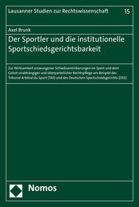Vorderes Coverbild Der Sportler und die institutionelle Sportschiedsgerichtsbarkeit