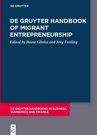 Vorderes Coverbild De Gruyter Handbook of Migrant Entrepreneurship