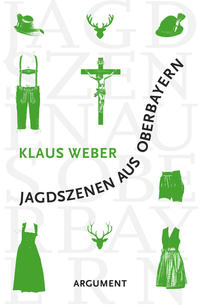 Vorderes Coverbild Jagdszenen aus Oberbayern