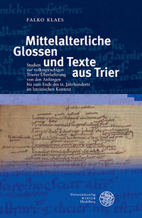 Vorderes Coverbild Mittelalterliche Glossen und Texte aus Trier