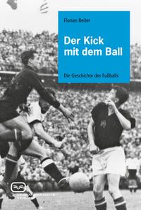 Vorderes Coverbild Der Kick mit dem Ball