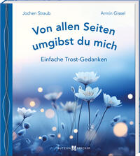 Vorderes Coverbild Von allen Seiten umgibst du mich