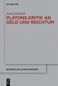 Vorderes Coverbild Platons Kritik an Geld und Reichtum
