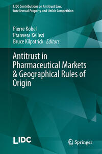 Vorderes Coverbild Antitrust in Pharmaceutical Markets & Geographical Rules of Origin