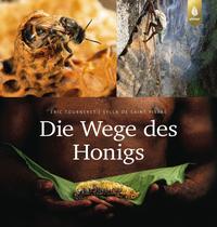 Vorderes Coverbild Die Wege des Honigs