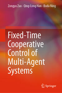 Vorderes Coverbild Fixed-Time Cooperative Control of Multi-Agent Systems