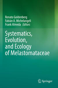 Vorderes Coverbild Systematics, Evolution, and Ecology of Melastomataceae