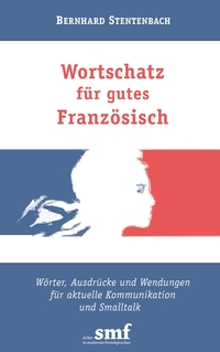 Vorderes Coverbild Wortschatz für gutes Französisch