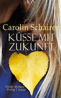 Vorderes Coverbild Küsse mit Zukunft