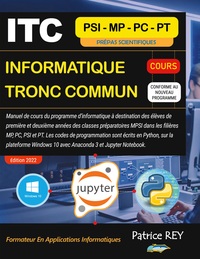 Vorderes Coverbild ITC Informatique Tronc Commun MPSI - Cours Programme 2022