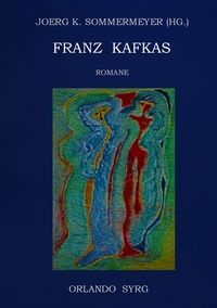 Vorderes Coverbild Franz Kafkas Romane