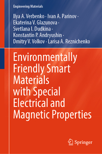 Vorderes Coverbild Environmentally Friendly Smart Materials with Special Electrical and Magnetic Properties