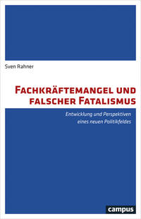 Vorderes Coverbild Fachkräftemangel und falscher Fatalismus