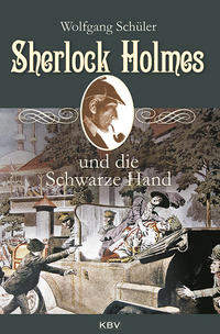 Vorderes Coverbild Sherlock Holmes und die Schwarze Hand