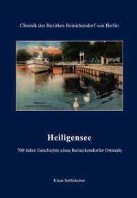 Vorderes Coverbild Heiligensee - 700 Jahre Geschichte eines Reinickendorfer Ortsteils