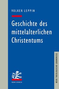 Vorderes Coverbild Geschichte des mittelalterlichen Christentums