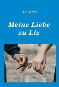 Vorderes Coverbild Meine Liebe zu Liz