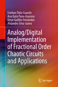 Vorderes Coverbild Analog/Digital Implementation of Fractional Order Chaotic Circuits and Applications