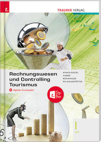Vorderes Coverbild Rechnungswesen und Controlling Tourismus I HLT + digitales Zusatzpaket