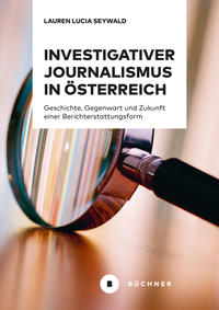 Vorderes Coverbild Investigativer Journalismus in Österreich