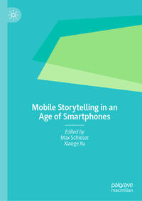 Vorderes Coverbild Mobile Storytelling in an Age of Smartphones