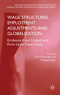 Vorderes Coverbild Wage Structures, Employment Adjustments and Globalization