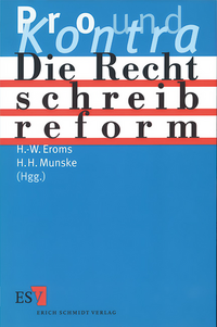 Vorderes Coverbild Die Rechtschreibreform – Pro und Kontra