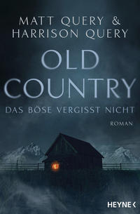 Vorderes Coverbild Old Country – Das Böse vergisst nicht