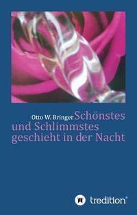 Vorderes Coverbild Schönstes und Schlimmstes geschieht in der Nacht