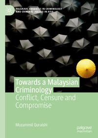 Vorderes Coverbild Towards a Malaysian Criminology