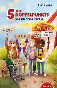Vorderes Coverbild Die 5 Doppelpunkte / Die 5 Doppelpunkte und der Wanderzirkus