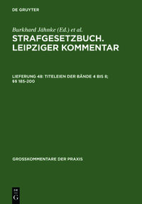 Vorderes Coverbild Strafgesetzbuch. Leipziger Kommentar / Titeleien der Bände 4 bis 8; §§ 185-200