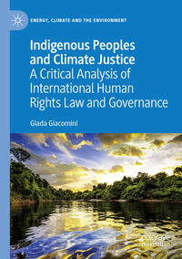 Vorderes Coverbild Indigenous Peoples and Climate Justice