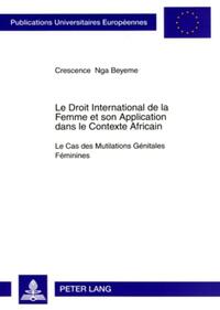 Vorderes Coverbild Le Droit International de la Femme et son Application dans le Contexte Africain