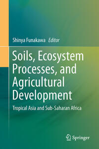 Vorderes Coverbild Soils, Ecosystem Processes, and Agricultural Development