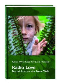 Vorderes Coverbild Radio Love – Nachrichten an eine Neue Welt
