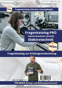 Vorderes Coverbild Industriemeister Elektrotechnik - PRO (IHK) Fragenkatalog (Buch-/Printversion) incl. Lösungsbogen