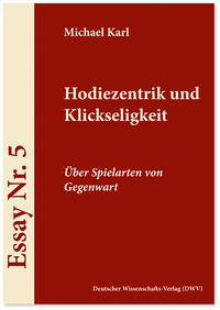 Vorderes Coverbild Hodiezentrik und Klickseligkeit
