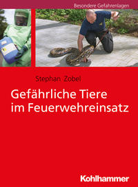 Vorderes Coverbild Gefährliche Tiere im Feuerwehreinsatz