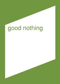 Vorderes Coverbild good nothing
