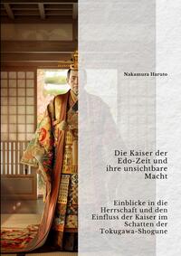 Vorderes Coverbild Die Kaiser der Edo-Zeit und ihre unsichtbare Macht