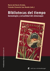 Vorderes Coverbild Bibliotecas del tiempo, genealogía y actualidad del almanaque