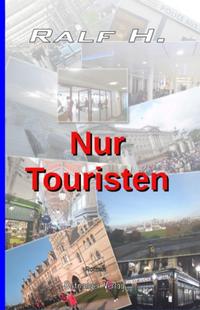 Vorderes Coverbild Nur Touristen