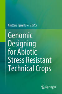 Vorderes Coverbild Genomic Designing for Abiotic Stress Resistant Technical Crops